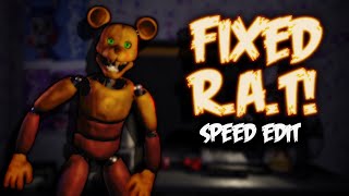 Fixed R.A.T. | Speed Edit!