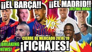 ¡¡BARÇA SUPER FICHAJES!! y MADRID GAME OVER. FC BARCELONA NOTICIAS 2018/19