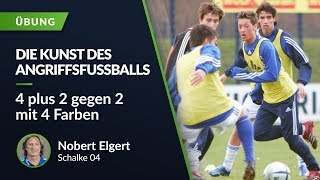 4 Plus 2 Gegen 2 - Angriffsfußball mit Norbert Elgert und Schalke 04