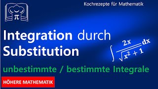 Integration durch Substitution - unbestimmte und bestimmte Integrale berechnen, Stammfunktion