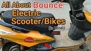 All About Bounce Electric Rental Scooter/Bikes | How To Use | Features | Looks | Charges | In Hindi