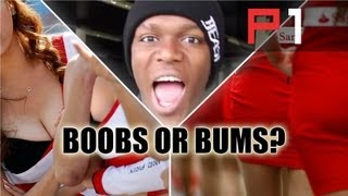 KSI - 'Boobs or Bums?'