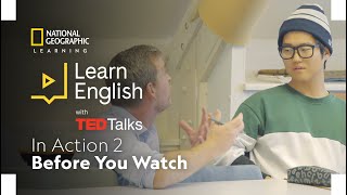 Learn English with TED Talks In Action 2: Before You Watch