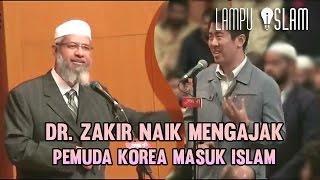 Dr. Zakir Naik Mengajak Pemuda Korea Masuk Islam