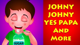 Johny Johny Yes Papa And Many More Videos | Nursery Rhymes For Children