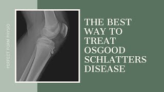 The Best Treatment for Osgood Schlatters Disease - With Lisa Howell