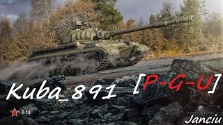 Kuba_891 [P-G-U] - T-10 - World of Tanks