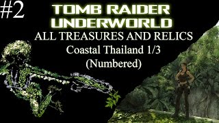 Tomb Raider Underworld: Coastal Thailand 1/3: All Treasures and Relics | Complete Secrets Guide
