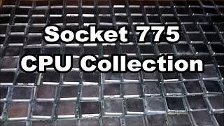 Socket 775 CPU Collection - 163 Total Intel Pentium 4, Core 2, Celeron & Xeon