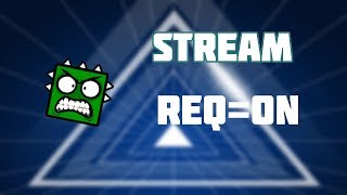 На часик | REQ=ON | Geometry Dash