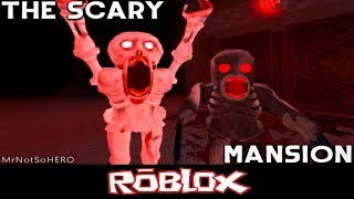 [THE RAKE] The Scary Mansion By MrNotSoHERO [Roblox]
