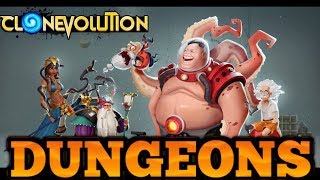 Clone Evolution : Checking out Dungeon  mode