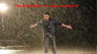♥ ♥ Llueve el Amor ♥ ♥ _ Tito el Bambino & Lucero ♥ ♥