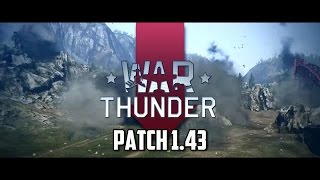 War Thunder - Patch 1.43