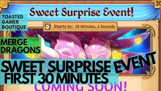Merge Dragons Sweet Surprise Event First 30 Minutes ☆☆☆
