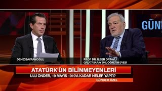 İlber Ortaylı Atatürk'ü ve Türk tarihini anlattı - Gündem Özel 20 Mayıs 2017 Cumartesi