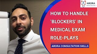 How to handle ‘Blockers’ in Medical Exam role-plays