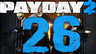 Lets Play PAYDAY 2 - Part 26 - Klassiker: Green Bridge