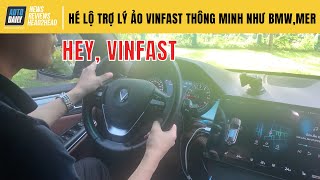 Hé lộ thử nghiệm trợ lý ảo Vivi VinFast thông minh như Hey BMW, Mercedes...