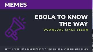 Ebola To Know The Way [Ugandan Knuckles] - [Project Soundboard] Meme SFX Clip Sound