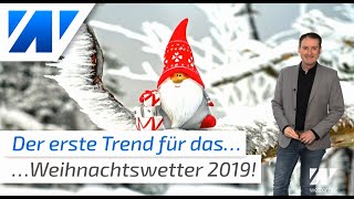 Das Weihnachtswetter 2019: Der erste Wettertrend ist da!