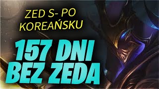 Bardzo dawno nie grałem Zedem xD
