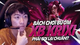 XB | KRIXI TRONG TAY XB ĐẲNG CẤP THẬT SỰ !!! | DUO VỚI ADC BÁCH CHIẾN BÁCH THẮNG