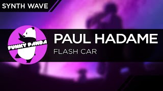 SynthWAVE || Paul Hadame - Flash Car
