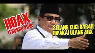 Prabowo Rilis Hoax Paling Heboh! Selang Cuci Ginjal Dipakai Ulang Untuk 40 Orang
