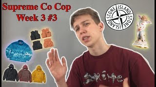 Supreme Co Cop - Week 3 #3 Stone Island Kolabo !