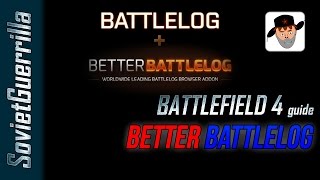 Better Battlelog. Улучшаем Battlelog при помощи надстройки Better Battlelog [Battlefield 4 guide]
