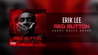 Erik Lee - Red Button (Audio)