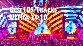 Best IDs/Drops Of Ultra Music Festival Miami 2018 #2