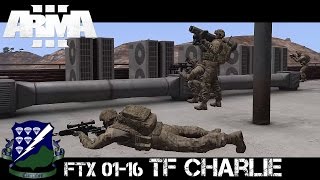 FTX 01-16 TF Charlie - ArmA 3 Gameplay