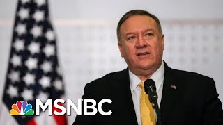 NPR: Mike Pompeo Berated Reporter After Questions On Ukraine | The 11th Hour | MSNBC