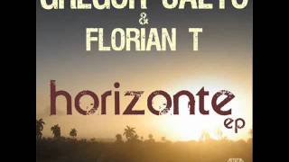 Gregor Salto and Florian T - Horizonte (GS straight mix)