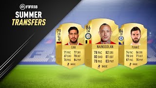 SUMMER TRANSFERS! CONFIRMED DEALS & RUMOURS! w/ NAINGGOLAN, EMRE CAN & MORE! | FIFA 18 ULTIMATE TEAM