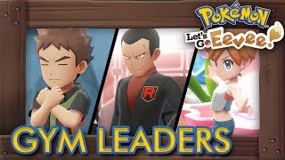 Pokémon Let's Go Pikachu & Eevee - All Gym Leader Battles