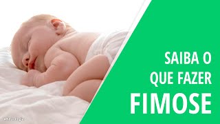 Fimose - Saiba o que fazer | Sua Saúde na Rede