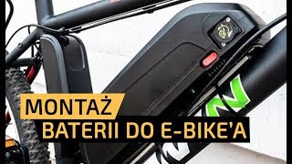 #13 Jak zamontować baterie do ebike, nowe zestawy i nowe silniki