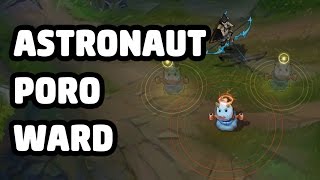 ASTRONAUT PORO WARD SKIN SPOTLIGHT - LEAGUE OF LEGENDS