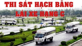 Thi sát hạch lái xe hạng C chi tiết nhất - [LANBANH.COM.VN]