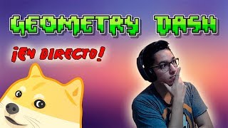 LEVEL REQUEST ¡Manqueando en Geometry Dash! | Deja tu comentario, brudda. :3 !loots