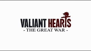 ХРАБРЫЕ СЕРДЦЕМ Прохождение Valiant Hearts: The Great War Часть 1