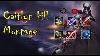 League Of Legends - Caitlyn Kill Montage (Pentakill) Season 4
