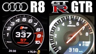 NA or TURBO ?! Audi R8 V10 Plus (610HP) vs Nissan GTR R35 (545HP) 0-330 km/h Top Speed ???