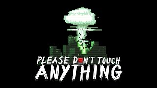ПОЖАЛУЙСТА, НИЧЕГО НЕ ТРОГАЙ! ● Please, Don`t Touch Anything 3D