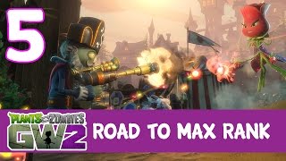 Road To Max Rank #5 - Plants Vs Zombies Garden Warfare 2: Fire Chomper