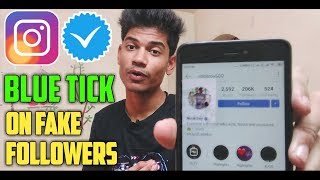 Instagram Blue Tick On Fake Followers ✔️ | Instagram Blue Tick 2019 | Instagram Blue Tick Myths