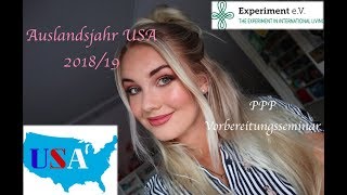 ??PPP Vorbereitungsseminar/ Auslandsjahr USA 2018/19